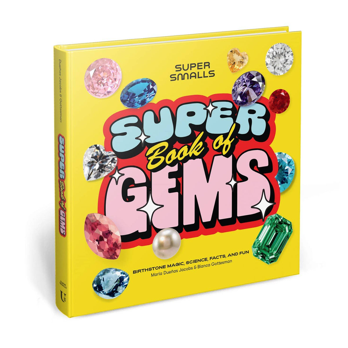 Super Smalls Super Book of Gems: Hardcover
