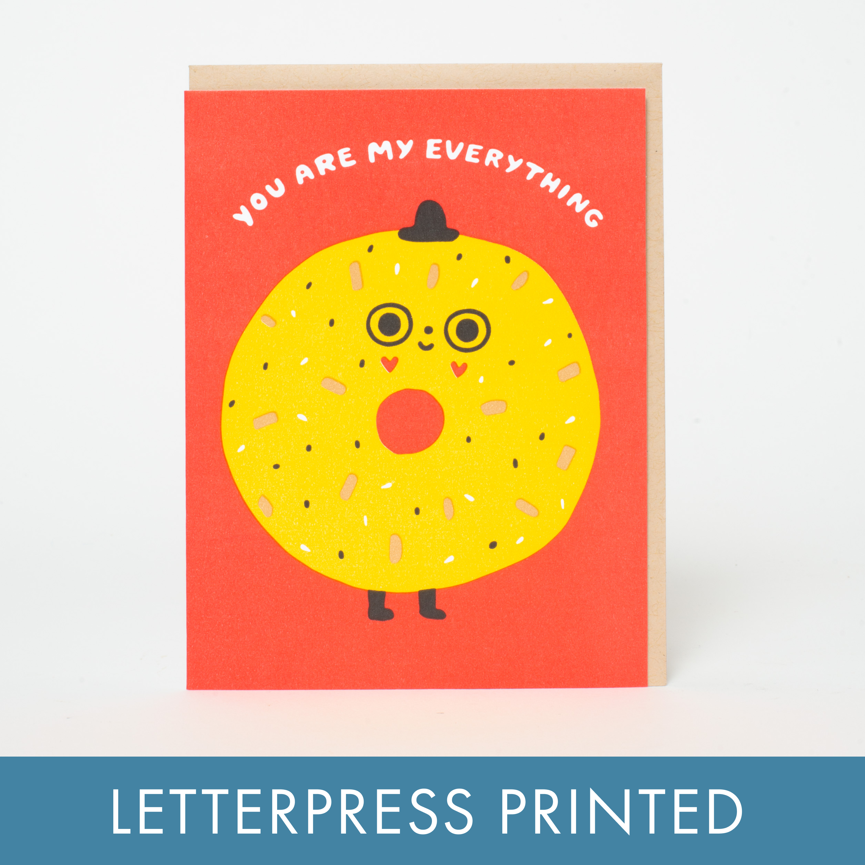 You're My Everything Bagel Letterpress Greeting Card by Suzy Ultman: Plastic sleeve