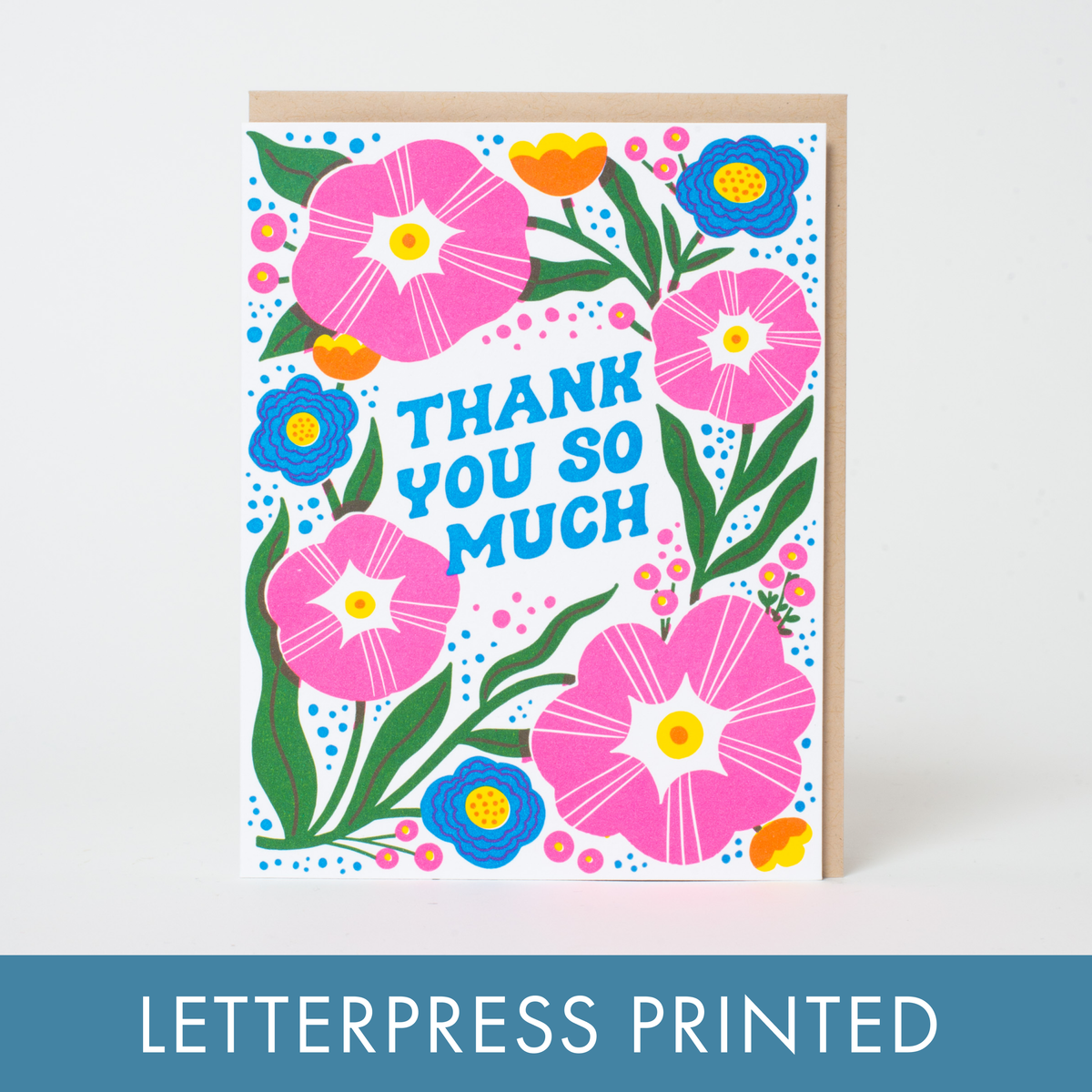 Thank You So Much Flowers Letterpress Greeting Card: Plastic sleeve