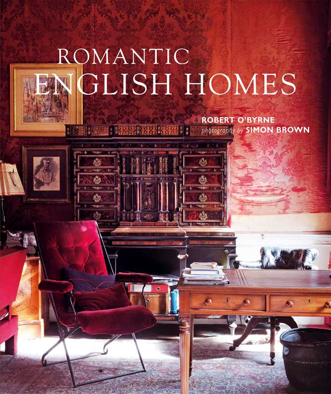 Romantic English Homes by Robert O'Byrne: Hardcover; 176 pages / English