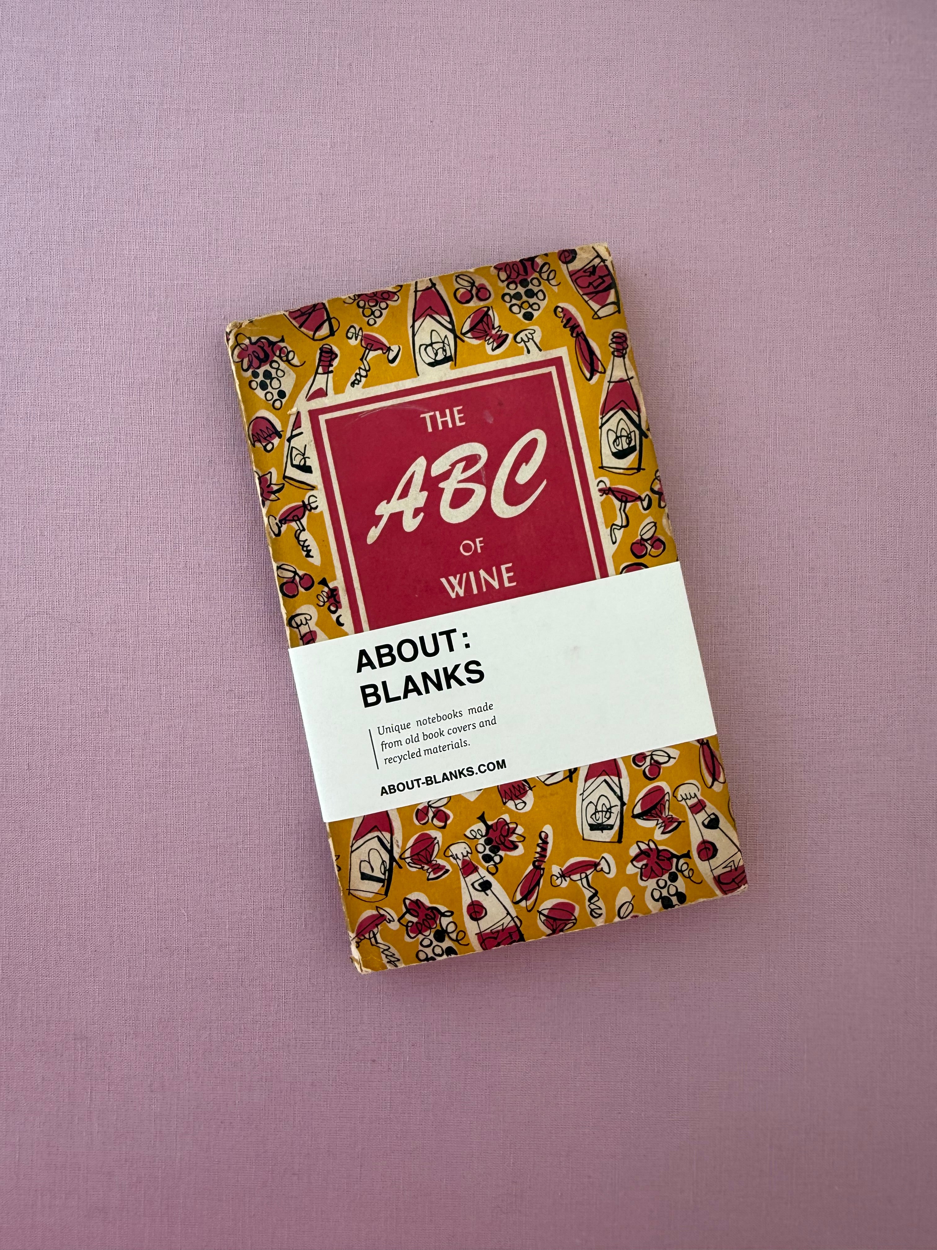 Vintage About Blanks Notebook: The ABC of Wine