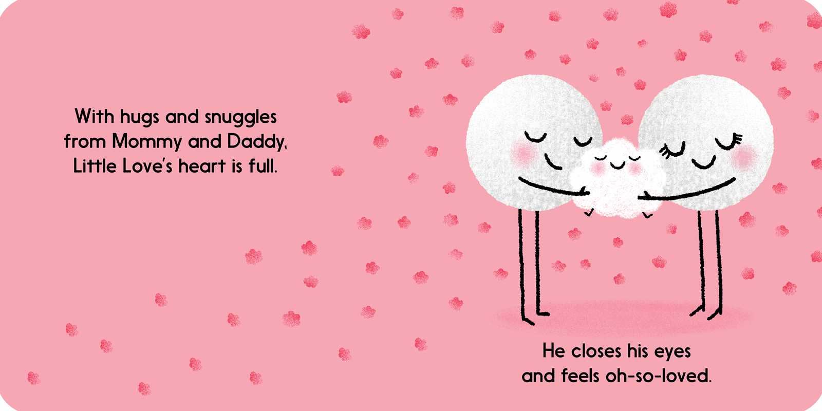 Little Love by Nadine Brun-Cosme: Board Books; 14 pages / English